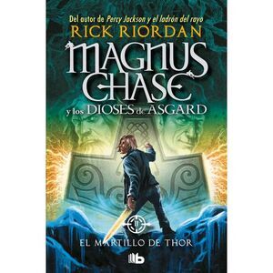 El Martillo de Thor / The Hammer of Thor -- Rick Riordan